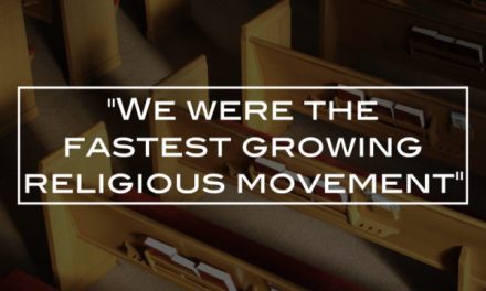 “We were the fastest growing religious movement”