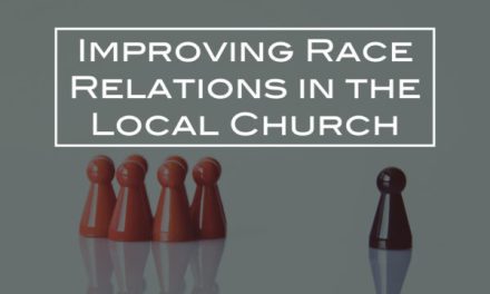 Improving Race Relations in the Local Church