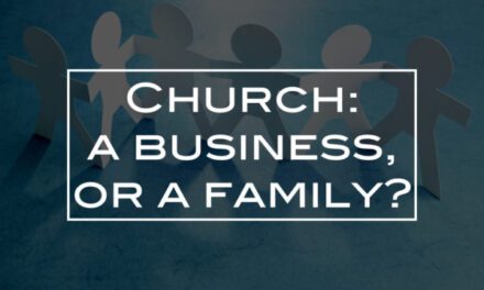 Church: a business or a family?