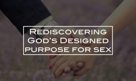Rediscovering God’s purpose for sex