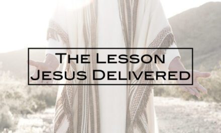 The lesson Jesus delivered