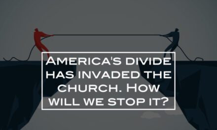 America’s divide has invaded the church. How will we stop it?