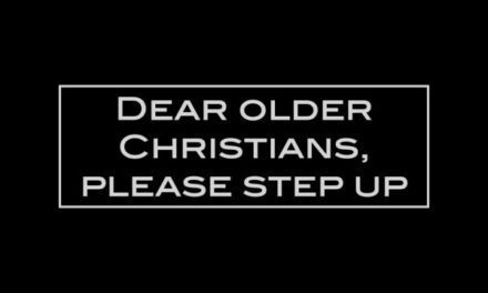 Dear older Christians, please step up