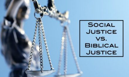 Social Justice vs. Biblical Justice