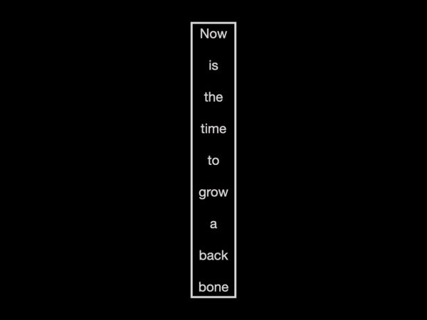 Now is the time to grow a backbone