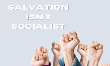 Salvation isn’t Socialist