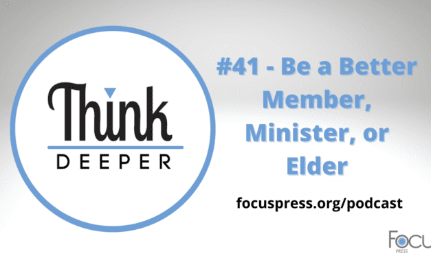 Be a Better Member, Minister, or Elder